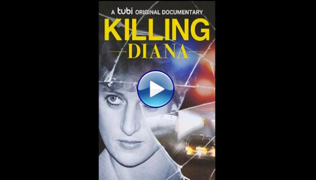 Killing Diana (2022)