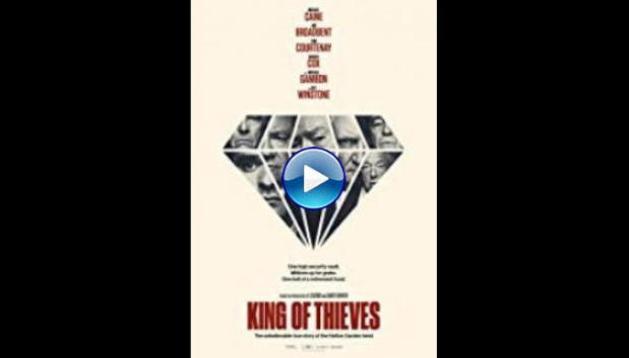 King of Thieves (2018)