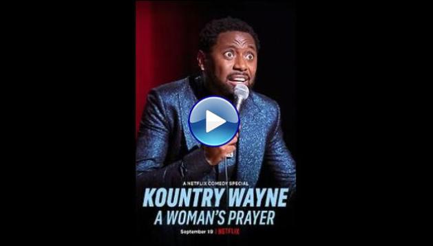 Kountry Wayne: A Woman's Prayer (2023)