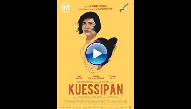 Kuessipan (2019)