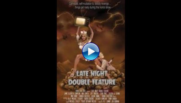 Late Night Double Feature (2016)