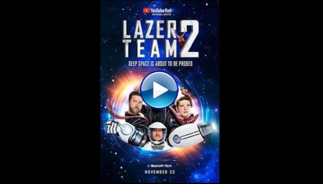 Lazer Team 2 (2018)