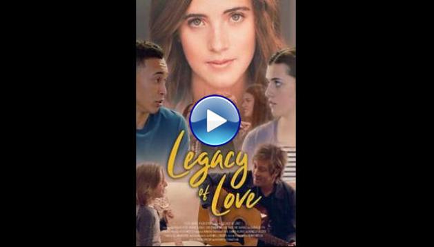 Legacy of Love (2021)