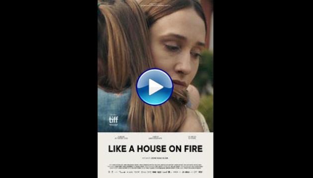 Like a House on Fire (2020)