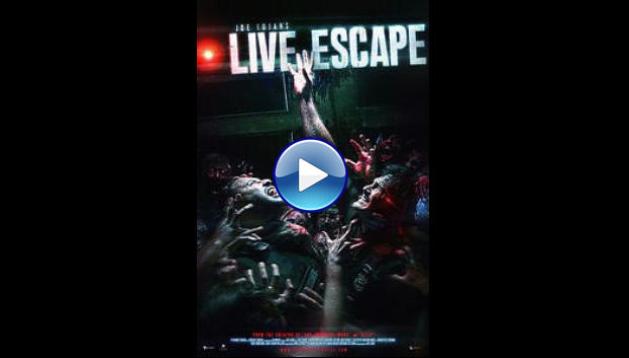 Live Escape (2022)