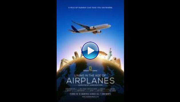 Living in the Age of Airplanes (2015)