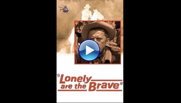 Lonely Are the Brave (1962)