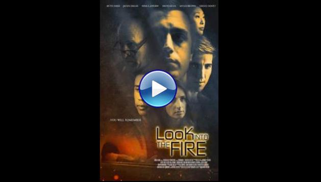 Look Into the Fire (2022)