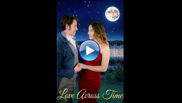 Love Across Time (2024)