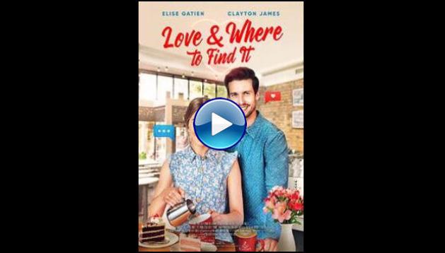 Love & Where to Find It (2021)