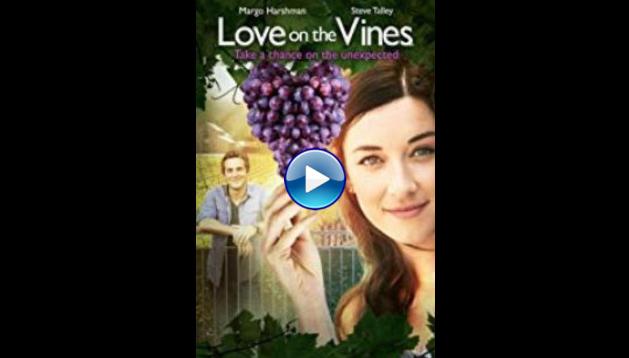 Love on the Vines (2017)