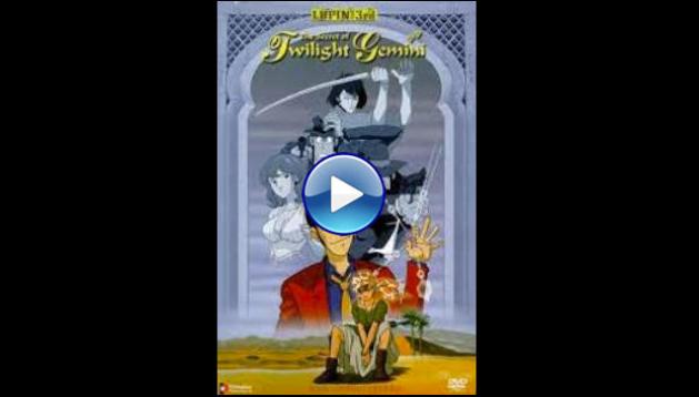 Lupin the Third The Legend of Twilight Gemini (1996)