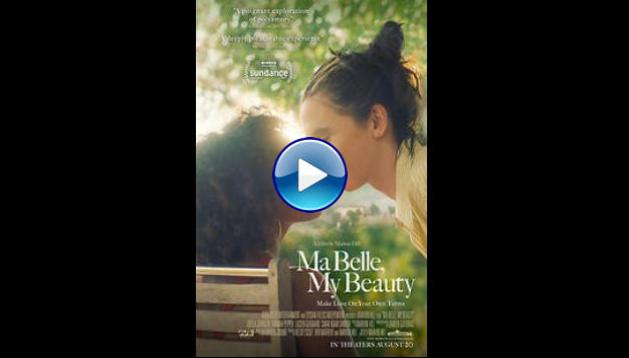 Ma Belle, My Beauty (2021)