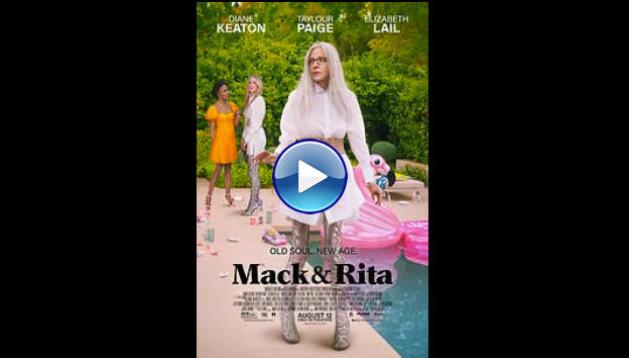 Mack & Rita (2022)