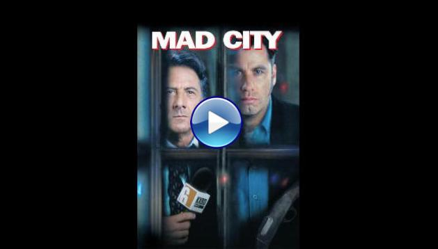 Mad City (1997)