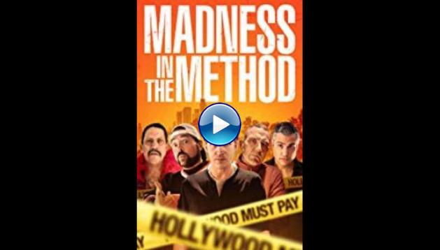 Madness in the Method (2019)