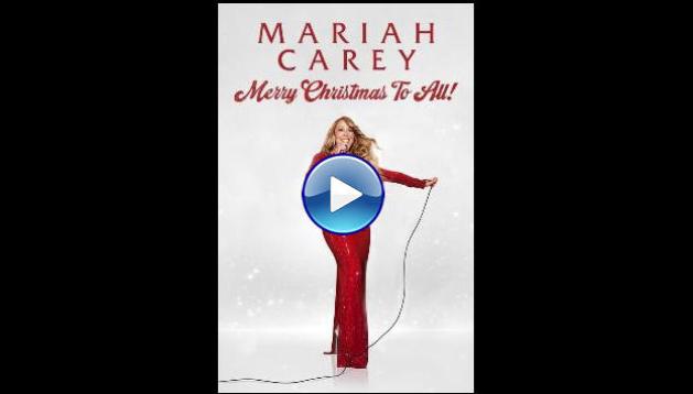 Mariah Carey: Merry Christmas to All! (2022)