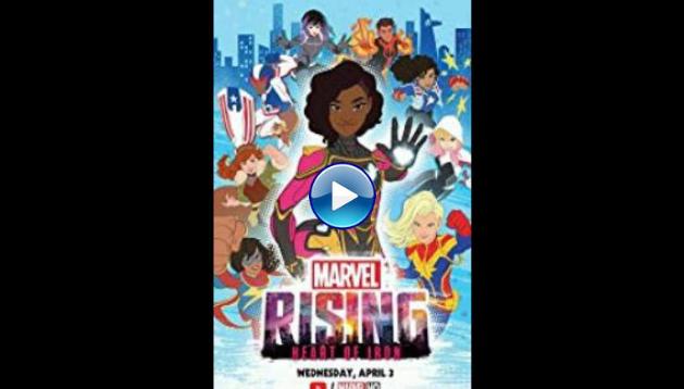 Marvel Rising: Heart of Iron (2019)