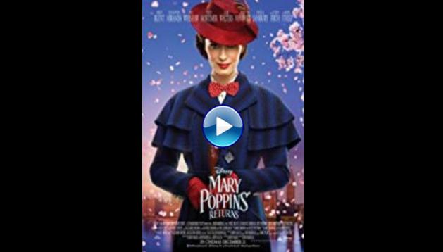 Mary Poppins Returns (2018)