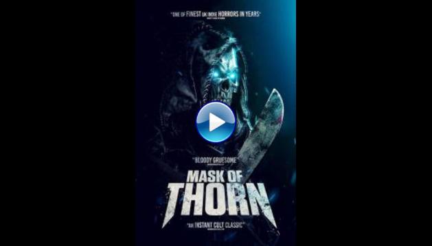 Mask of Thorn (2019)