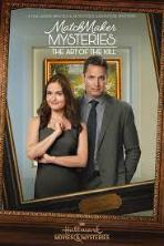 Matchmaker Mysteries: The Art of the Kill (2021)