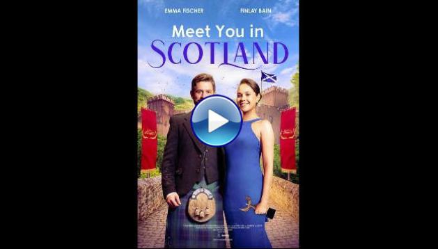 Meet You in Scotland (2023)