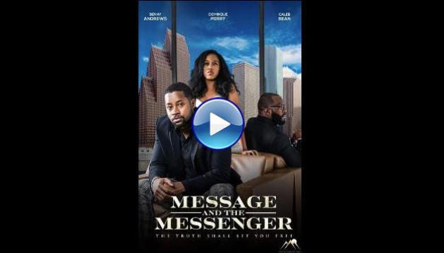 Message and the Messenger (2022)