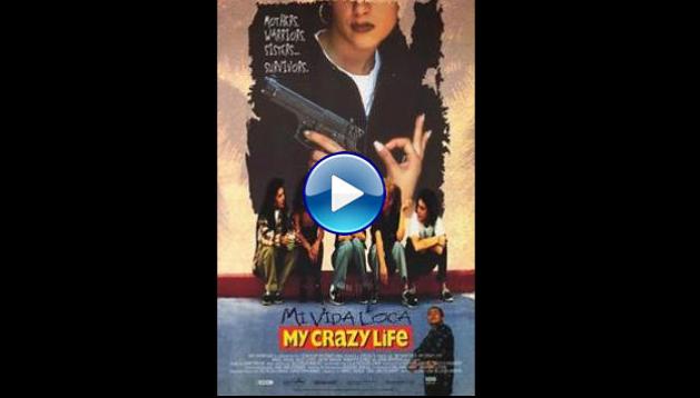 Mi vida loca (1993)