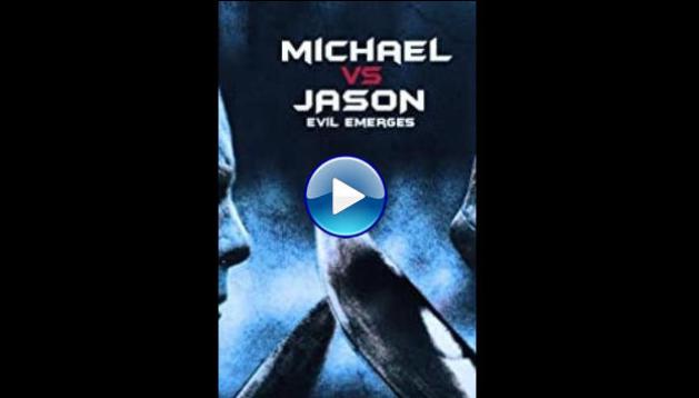 Michael vs Jason: Evil Emerges (2019)