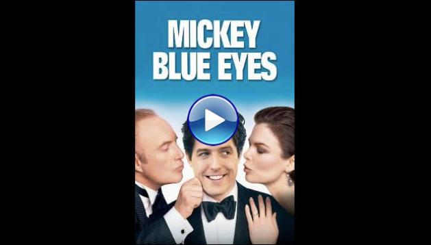 Mickey Blue Eyes (1999)