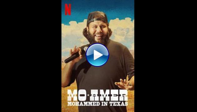 Mo Amer: Mohammed in Texas (2021)