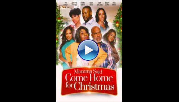 Momma Said Come Home for Christmas (2023)