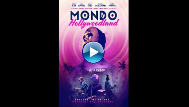 Mondo Hollywoodland (2021)