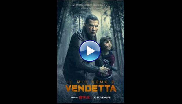 My Name Is Vendetta (2022)