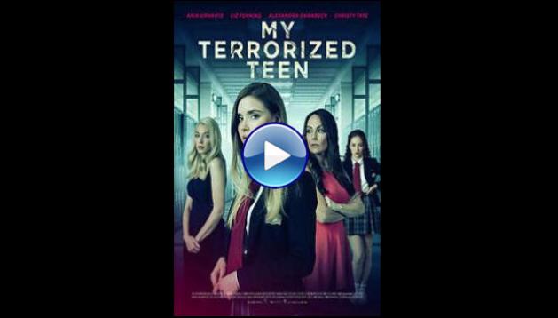 My Terrorized Teen (2021)