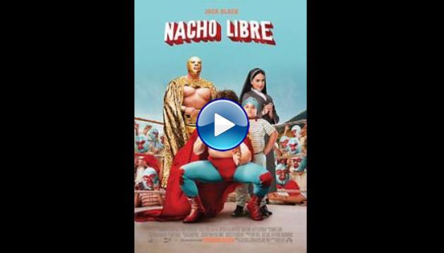 Nacho Libre (2006)