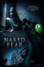 Naked Fear (2007)