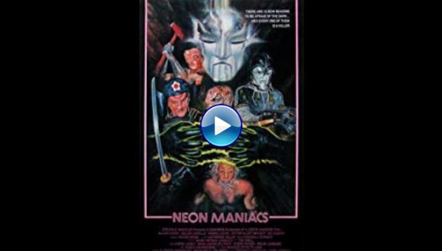 Neon Maniacs (1986)