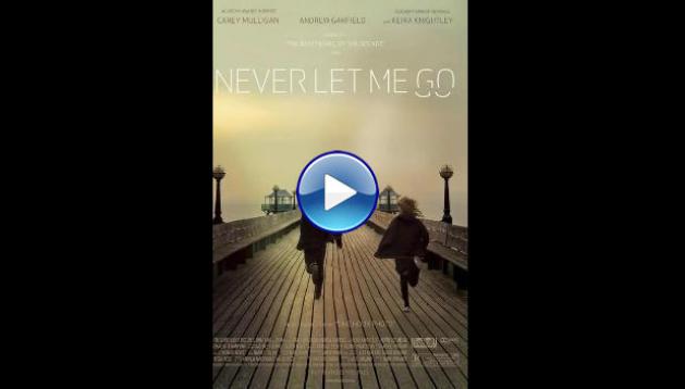 Never Let Me Go (2010)