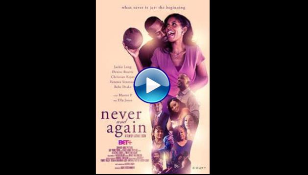 Never and Again (2021)