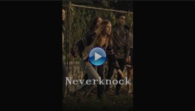 Neverknock (2017)