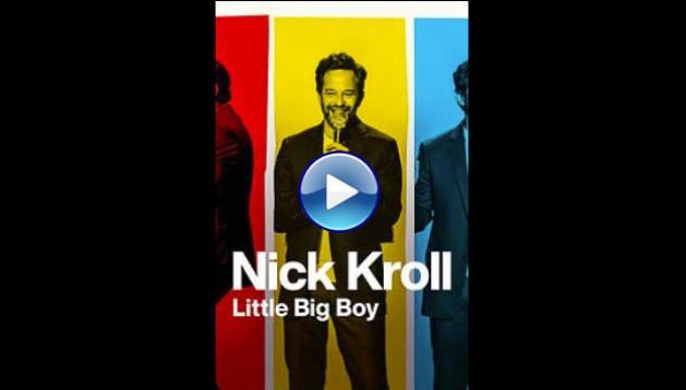 Nick Kroll: Little Big Boy (2022)