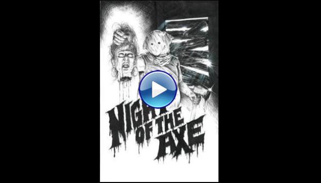 Night of the Axe (2022)