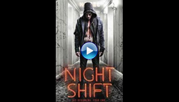 Nightshift (2018)