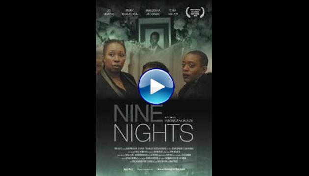 Nine Nights (2019)