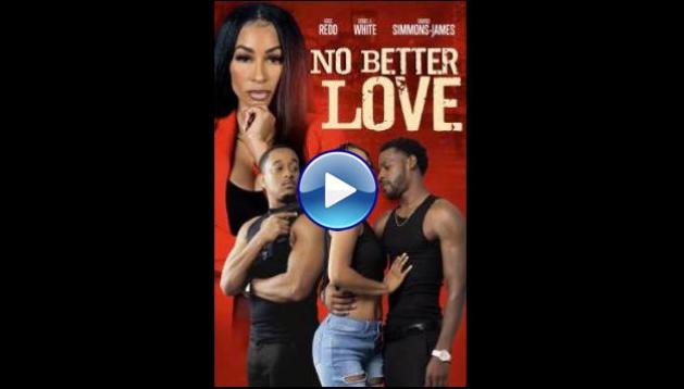 no better love movie review