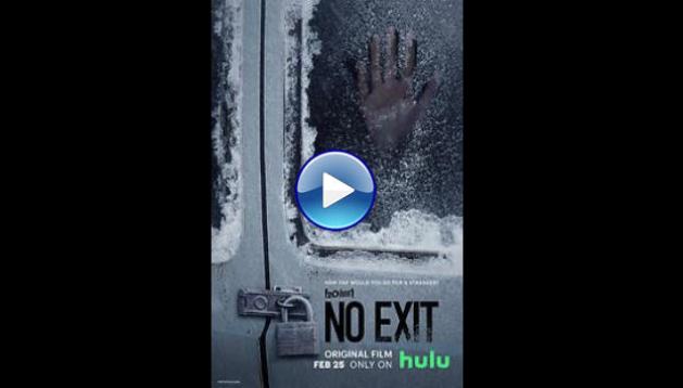 No Exit (2022)