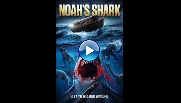 Noah's Shark (2021)