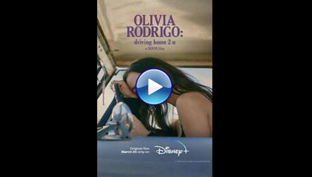 Olivia Rodrigo: driving home 2 u (2022)