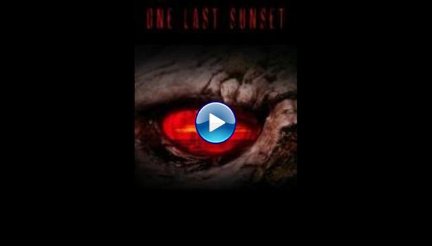 One Last Sunset Redux (2015)